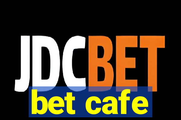 bet cafe